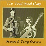 SEAMUS AND TERRY SHANNON - THE TRADITIONAL WAY (CD)...ci)