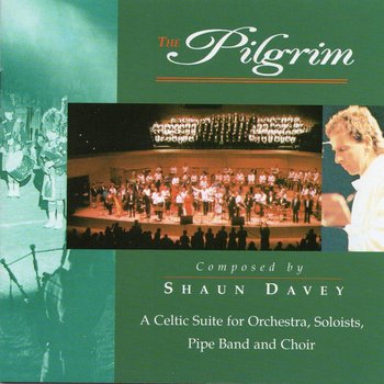 SHAUN DAVEY - THE PILGRIM (CD)