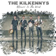 THE KILKENNYS - BLOWIN' IN THE WIND (CD)...cr)