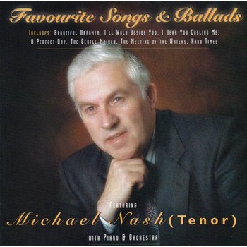 MICHAEL NASH - FAVOURITE SONGS & BALLADS (CD)