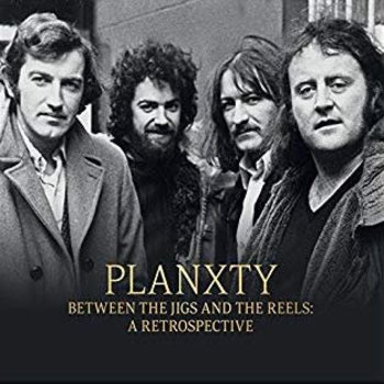 Planxty - Between The Jigs And The Reels, A Retrospective (2 LP Set)