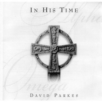 DAVID PARKES - IN HIS TIME (CD)