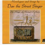 DAN THE STREET SINGER - MONOLOGUES AND SONGS BY DAN THE STREET SINGER (CD)...