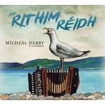 MÍCHEÁL DARBY Ó FÁTHARTA - AN RITHIM RÉIDH (CD)...