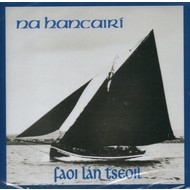 NA HANCAIRÍ - FAOI LÁN tSEOIL (CD)...ci)