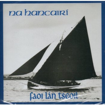 NA HANCAIRÍ - FAOI LÁN tSEOIL (CD)