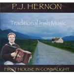 PJ HERNON - FIRST HOUSE IN CONNAUGHT (CD)...