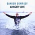 DAMIEN DEMPSEY - ALMIGHTY LOVE (CD)