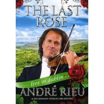 ANDRE RIEU - THE LAST ROSE: ANDRE RIEU LIVE IN DUBLIN (DVD)