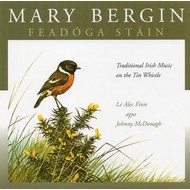 MARY BERGIN - FEADÓGA STÁIN (CD)...