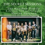 THE HENSHAW FAMILY & FRIENDS with special guest SHARON SHANNON (CD)...