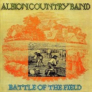 ALBION COUNTRY BAND - BATTLE OF THE FIELD (CD)...