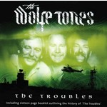 WOLFE TONES - THE TROUBLES (2 CD SET)...i)