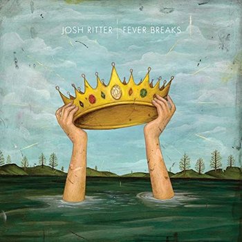 JOSH RITTER - FEVER BREAKS (CD)