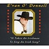 EVAN O DONNELL - IT TAKES AN IRISHMAN TO SING AN IRISH SONG (CD)