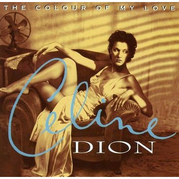 CELINE DION - THE COLOUR OF MY LOVE (CD)