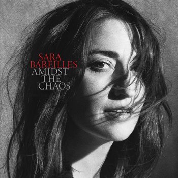 SARA BAREILLES - AMIDST THE CHAOS (CD)