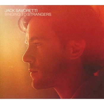 JACK SAVORETTI - SINGING FOR STRANGERS (CD)