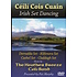 THE HEATHER BREEZE CEILI BAND - CEILI COIS CUAIN IRISH SET DANCING (DVD)