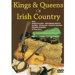KINGS & QUEENS OF IRISH COUNTRY (DVD)...