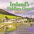 IRELAND'S FIDDLERS GREEN - THE BEST OF IRELAND'S FIDDLERS GREEN (CD)