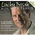 MICK FLAVIN - LUCKY BREAK WITH MICK FLAVIN (CD)