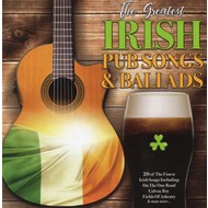 THE GREAT IRISH PUB SONGS AND BALLADS - VARIOUS ARTISTS (CD)...