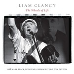 LIAM CLANCY - THE WHEELS OF LIFE (CD)...