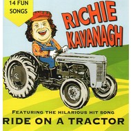 RICHIE KAVANAGH - RIDE ON A TRACTOR (CD).. )