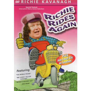 RICHIE KAVANAGH  - RICHIE RIDES AGAIN (DVD)