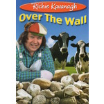 RICHIE KAVANAGH - OVER THE WALL (DVD)...