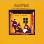 THE CRANBERRIES - TO THE FAITHFUL DEPARTED (THE COMPLETE SESSIONS 1996-1997) (CD).