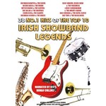 IRISH SHOWBAND LEGENDS - 38 NO.1 HITS OF THE TOP 10 IRISH SHOWBAND LEGENDS (DVD)...