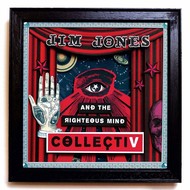 JIM JONES & THE RIGHTEOUS MIND - COLLECTIV (CD).