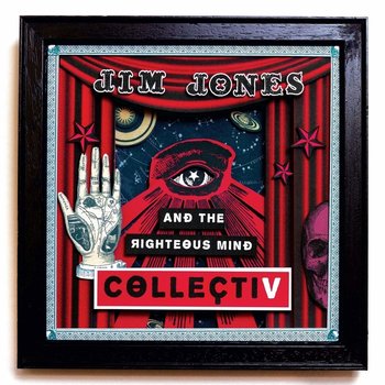 JIM JONES & THE RIGHTEOUS MIND - COLLECTIV (CD)