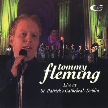 TOMMY FLEMING - LIVE AT ST PATRICK'S CATHEDRAL, DUBLIN (CD)