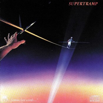 SUPERTRAMP - FAMOUS LAST WORDS (CD)