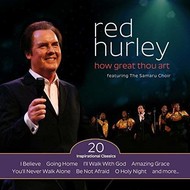 RED HURLEY - HOW GREAT THOU ART (CD)...