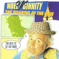 NOEL V GINNITY - THE WEARING OF THE GRIN (CD)...