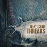 SHERYL CROW - THREADS (Vinyl LP).