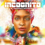 INCOGNITO - TOMORROW'S NEW DREAM (CD).