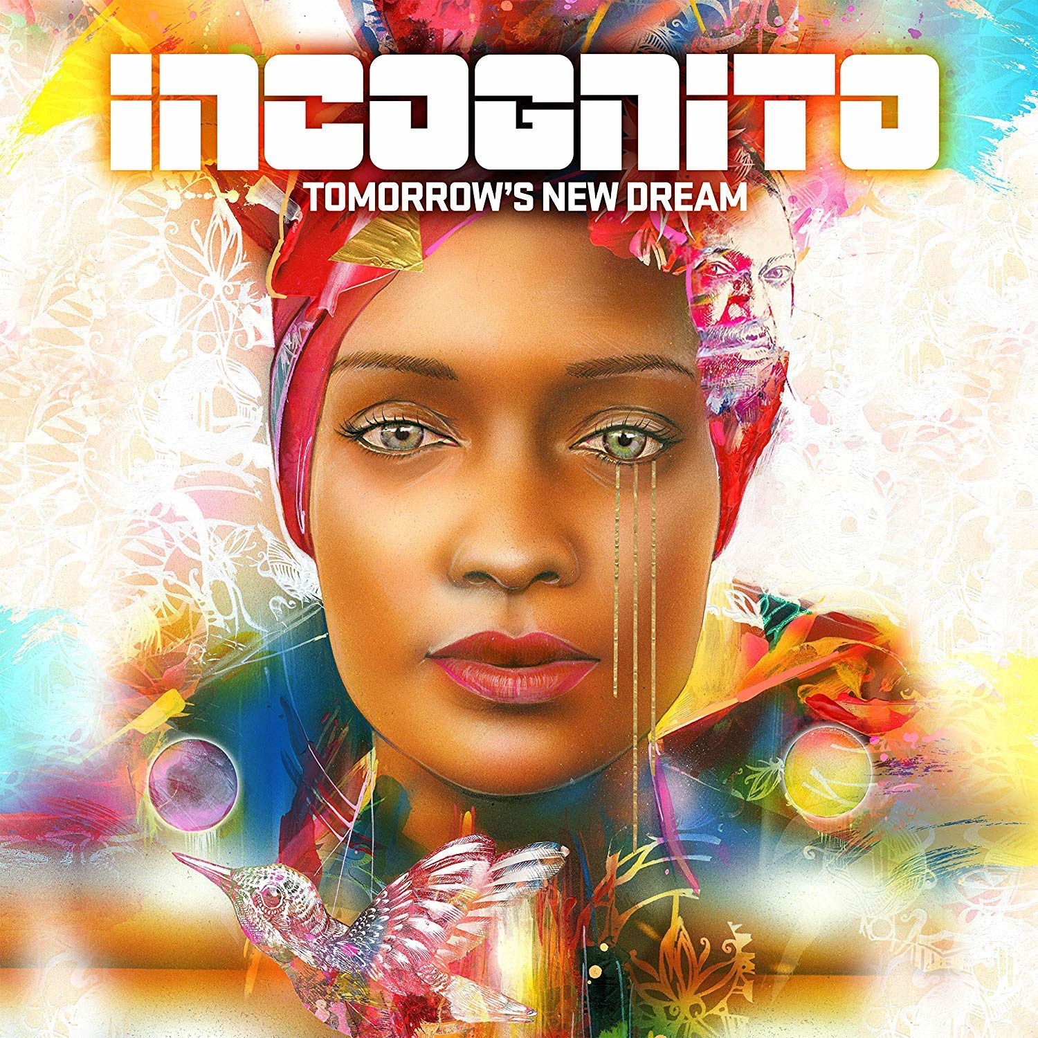 New tomorrow. Incognito - tomorrow's New Dream. Incognito - tomorrow's New Dream (2019). Tomorrow's. New Dream.