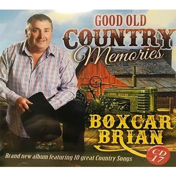 BOXCAR BRIAN - GOOD OLD COUNTRY MEMORIES (CD).