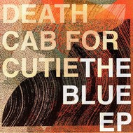 DEATH CAB FOR CUTIE - THE BLUE EP (Vinyl LP).