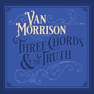 VAN MORRISON - THREE CHORDS & THE TRUTH (CD).