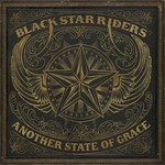 BLACK STAR RIDERS - ANOTHER STATE OF GRACE (Vinyl LP).