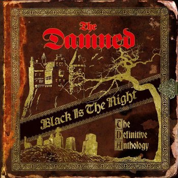 THE DAMNED - BLACK IS THE NIGHT: THE DEFINITIVE ANTHOLOGY (CD)