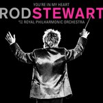 ROD STEWART with Royal Philharmonic Orchestra - YOU'RE IN MY HEART DELUXE EDITION (2 CD Set)...