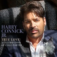 HARRY CONNICK JR. - TRUE LOVE: A CELEBRATION OF COLE PORTER (CD).