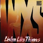 INXS - LISTEN LIKE THIEVES (CD).